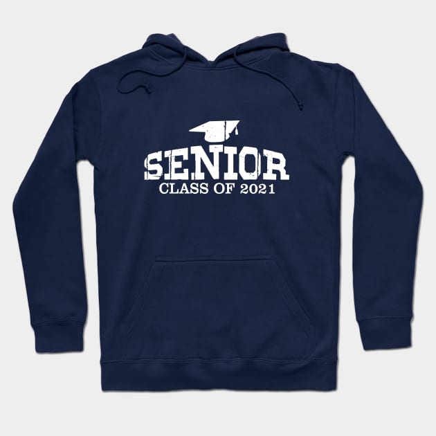 Senior 2021 Shirt Class of 2021 Shirt - Senior Gifts Graduation Shirt Gift for Him Graduation Gift for Her College University High School T-Shirt White Hoodie by Aspita